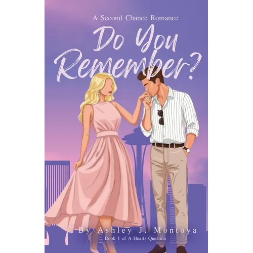 Do You Remember?: A Second Chance Romance