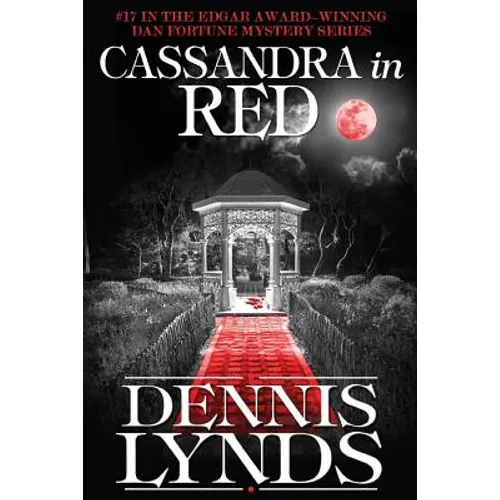 Cassandra in Red: #17 in the Edgar Award-winning Dan Fortune mystery series