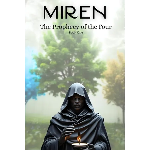 Miren: The Prophecy of the Four