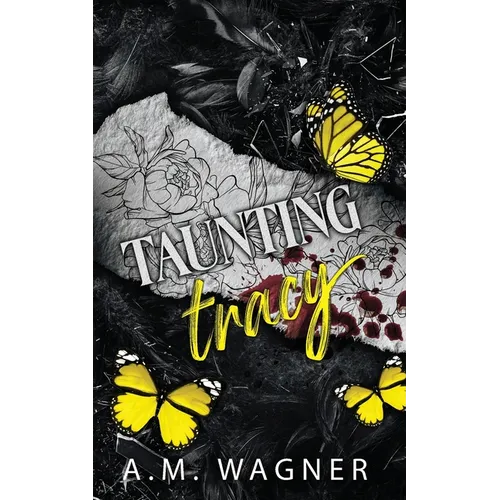 Taunting Tracy