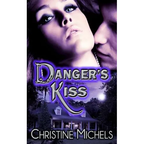 Danger's Kiss