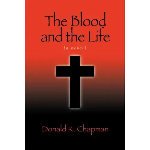 The Blood and the Life
