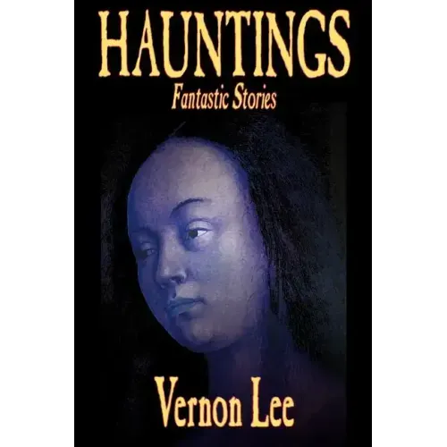 Hauntings by Vernon Lee, Fiction, Horror