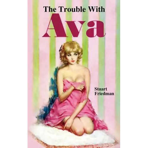 The Trouble with Ava