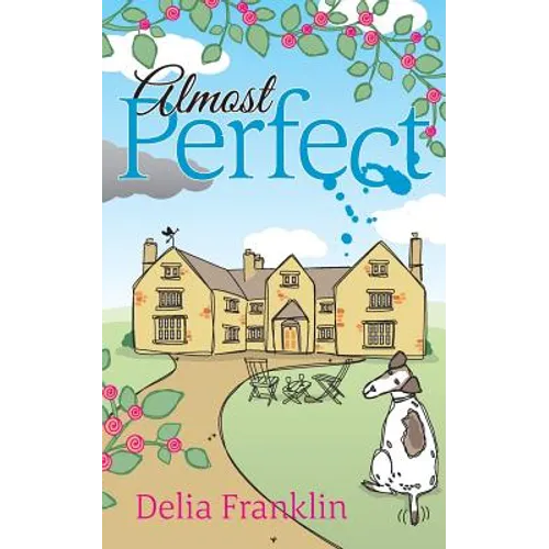 Almost Perfect: Life, Love, Loyalty