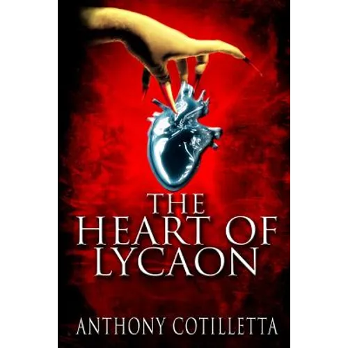 The Heart of Lycaon