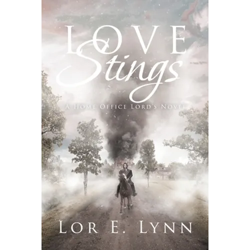 Love Stings: A Home Office Lord's Novel