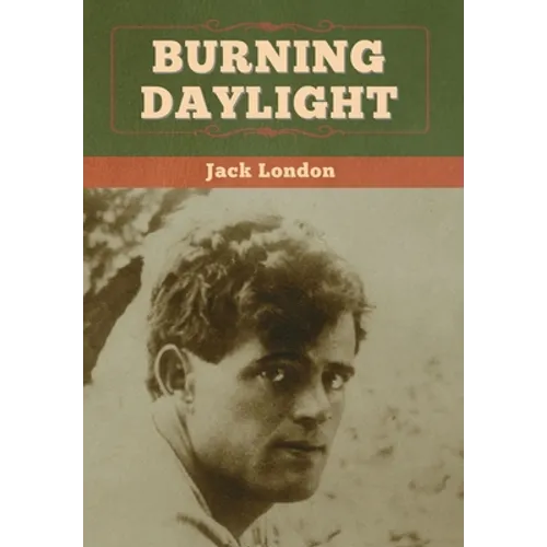 Burning Daylight