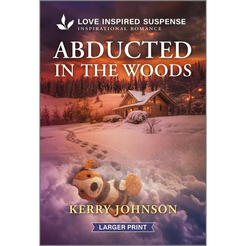 Abducted in the Woods