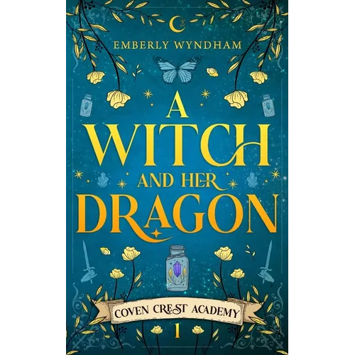 A Witch and Her Dragon: A Cozy Fantasy Shifter Romance