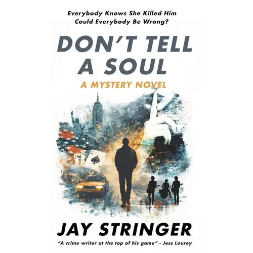 Don't Tell A Soul: A Mystery Thriller