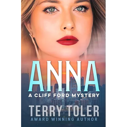 The Cliff Hangers: Anna: A Cliff Ford Mystery