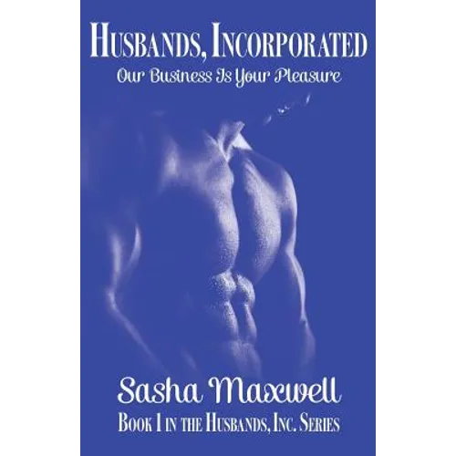 Husbands, Incorporated: Our Business is Your Pleasure