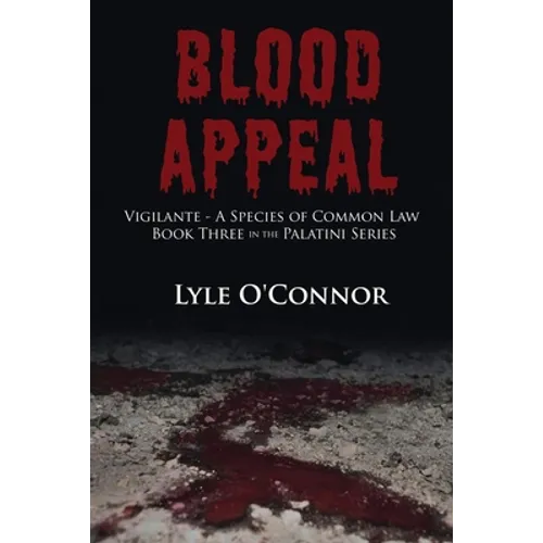 Blood Appeal: Vigilante: A Species of Common Law