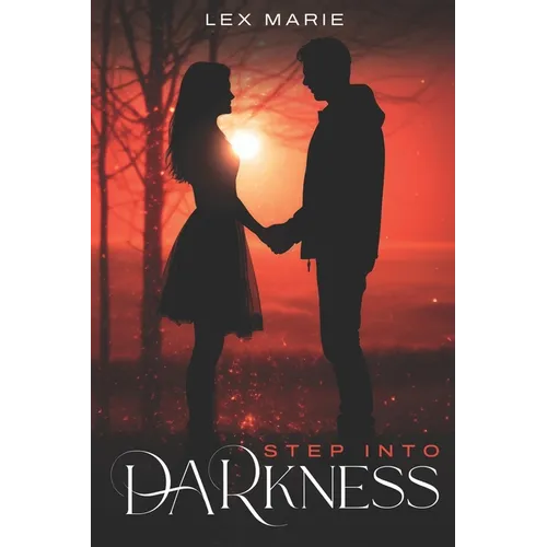 Step Into Darkness