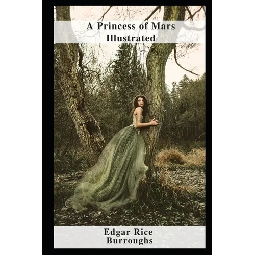 A Princess of Mars Illustrated