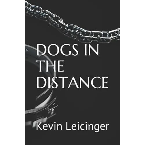 Dogs in the Distance