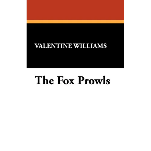 The Fox Prowls