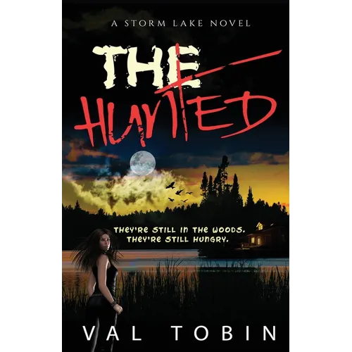 The Hunted: A Storm Lake Story
