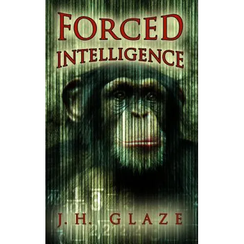 Forced Intelligence