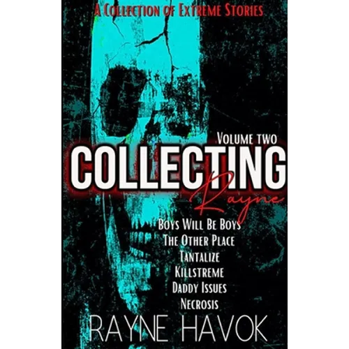 Collecting Rayne: Volume Two