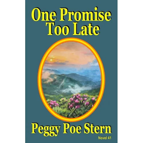 One Promise Too Late