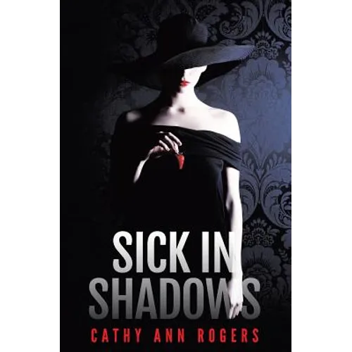 Sick In Shadows