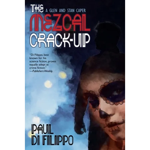 The Mezcal Crack-Up
