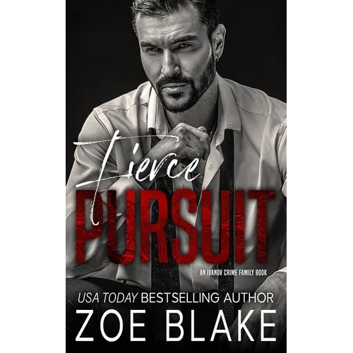 Fierce Pursuit: A Dark Mafia Arranged Marriage Romance