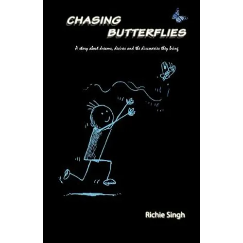 Chasing Butterflies