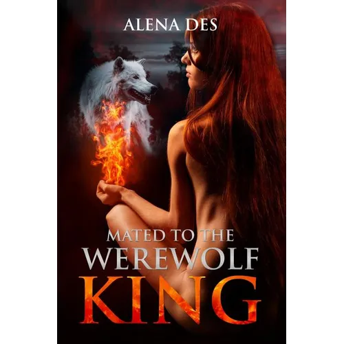 Mated To The Werewolf King