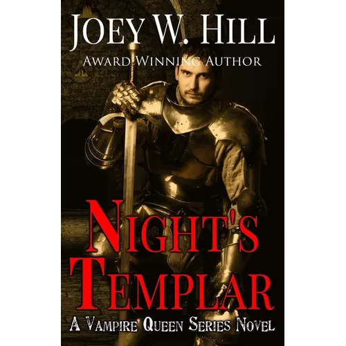 Night's Templar: A Vampire Queen Novel