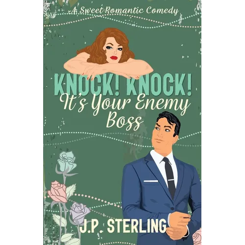 Knock! Knock! It's Your Enemy Boss