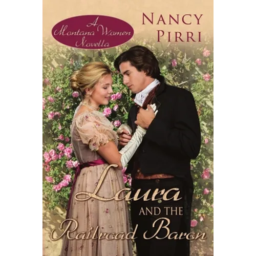 Laura and the Railroad Baron