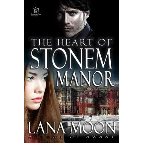 The Heart of Stonem Manor