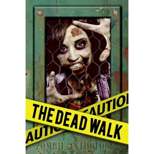 The Dead Walk
