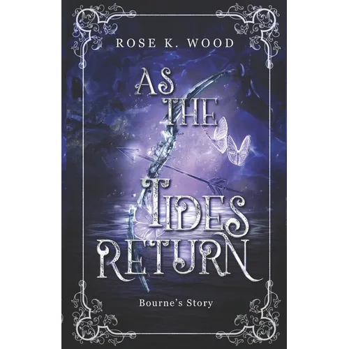 As the Tides Return: 1.5: Story of Bourne Alion