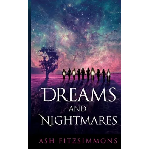 Dreams and Nightmares: Stranger Magics, Book Six