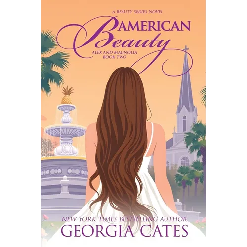 American Beauty: Alex and Magnolia 2 Special Edition