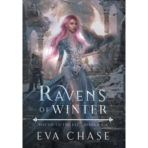 Ravens of Winter: Bound to the Fae - Books 4-6