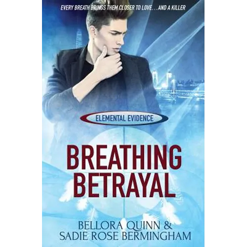 Elemental Evidence: Breathing Betrayal