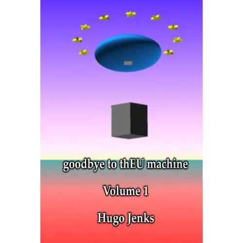 goodbye to thEU machine