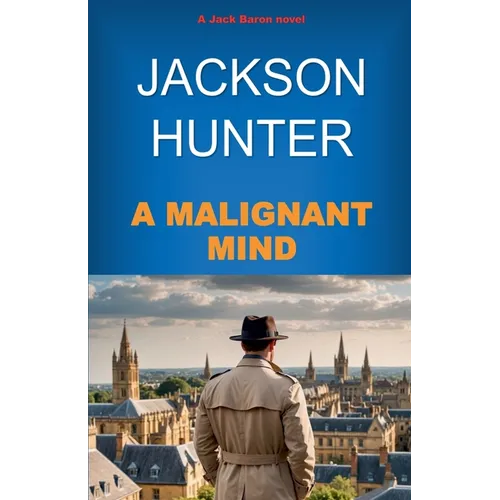A Malignant Mind