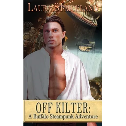 Off Kilter: A Buffalo Steampunk Adventure