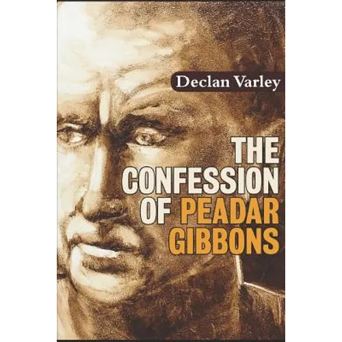The Confession of Peadar Gibbons