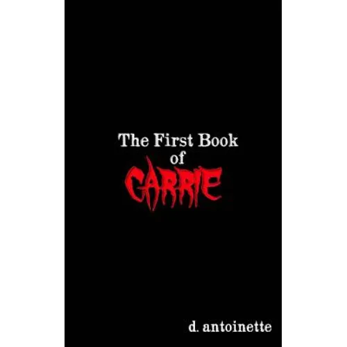 The First Book of Carrie
