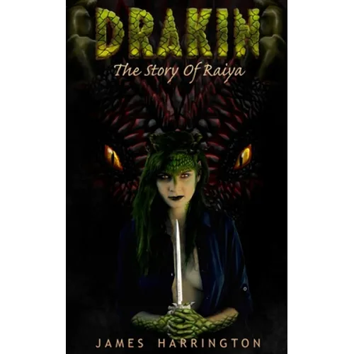 Drakin: The Story of Raiya