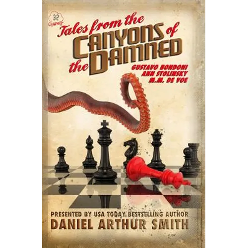 Tales from the Canyons of the Damned. 32