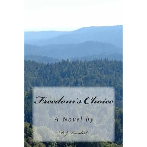 Freedom's Choice
