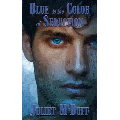 Blue is the Color of Seduction